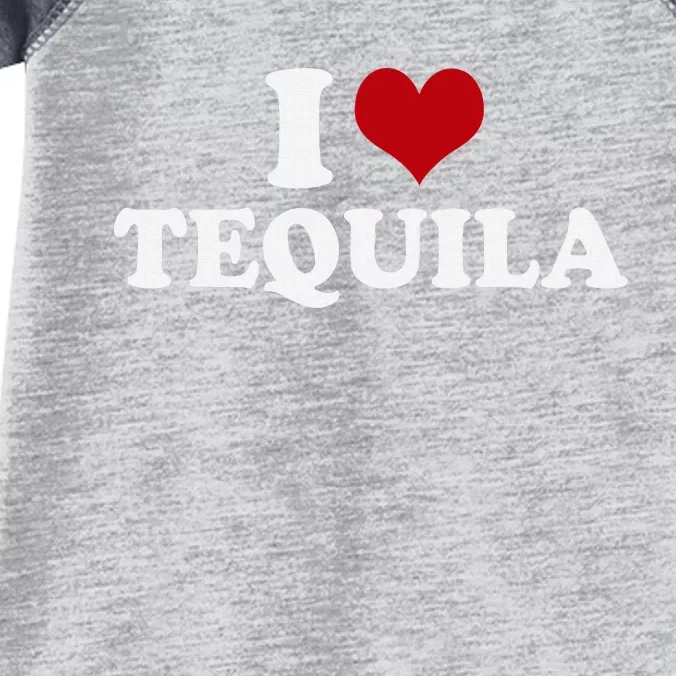 I Love Tequila Infant Baby Jersey Bodysuit