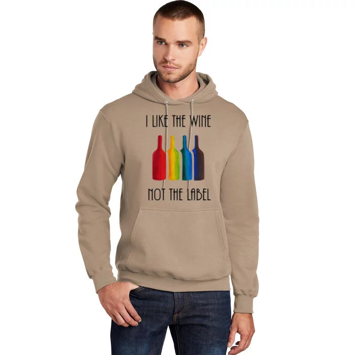 I Like the Wine Not the Label Rainbow flag LGBT Pride Hoodie