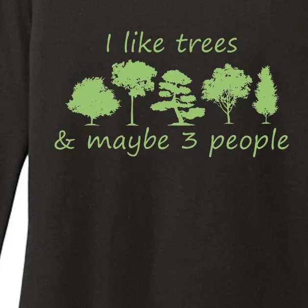 I Like Trees & Maybe 3 People Nature Tree Lover Tree Hugger Womens CVC Long Sleeve Shirt