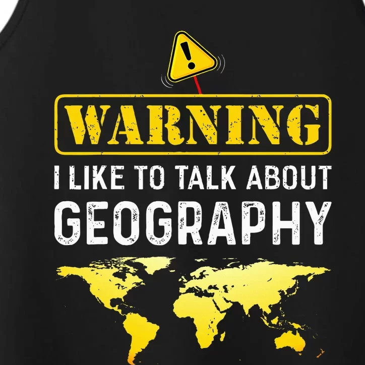 I Like To Talk About Geography Performance Tank