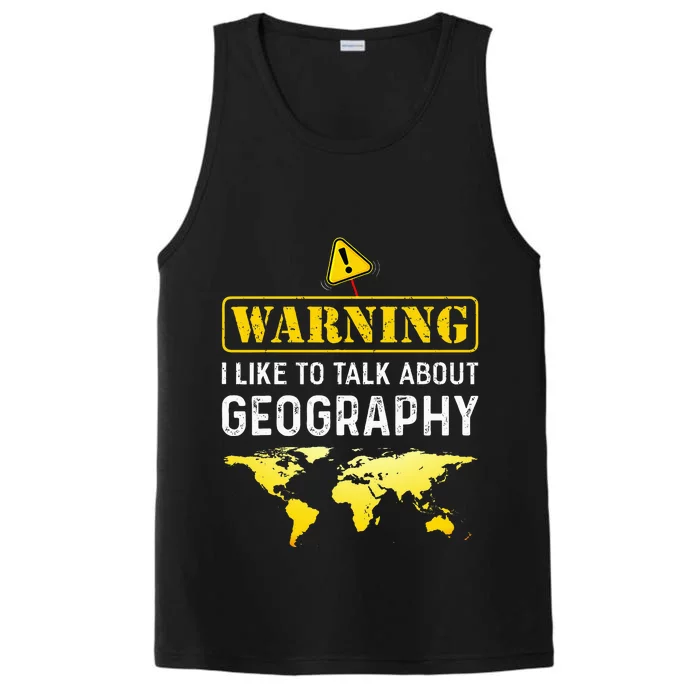 I Like To Talk About Geography Performance Tank