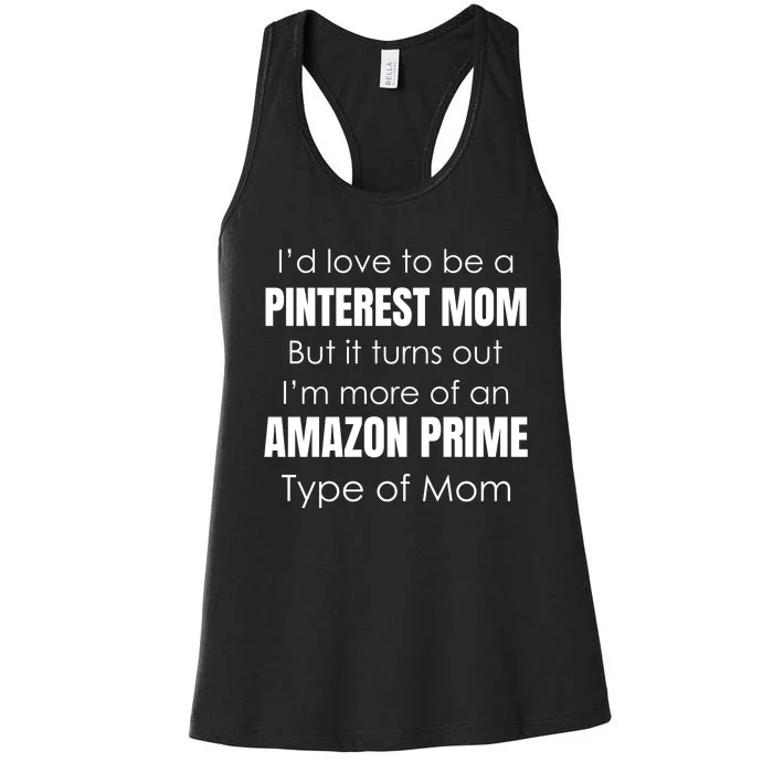 I'd Love To Be A Fashion Mom More Of A Shopping Type Of Mom Women's Racerback Tank