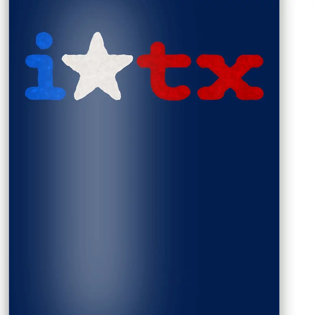 I Love Texas Poster