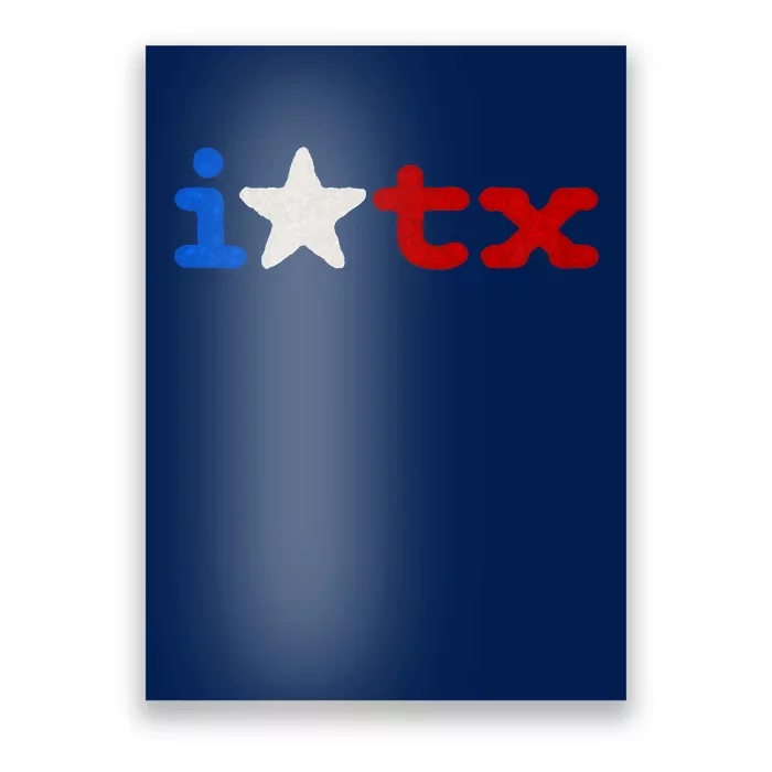 I Love Texas Poster