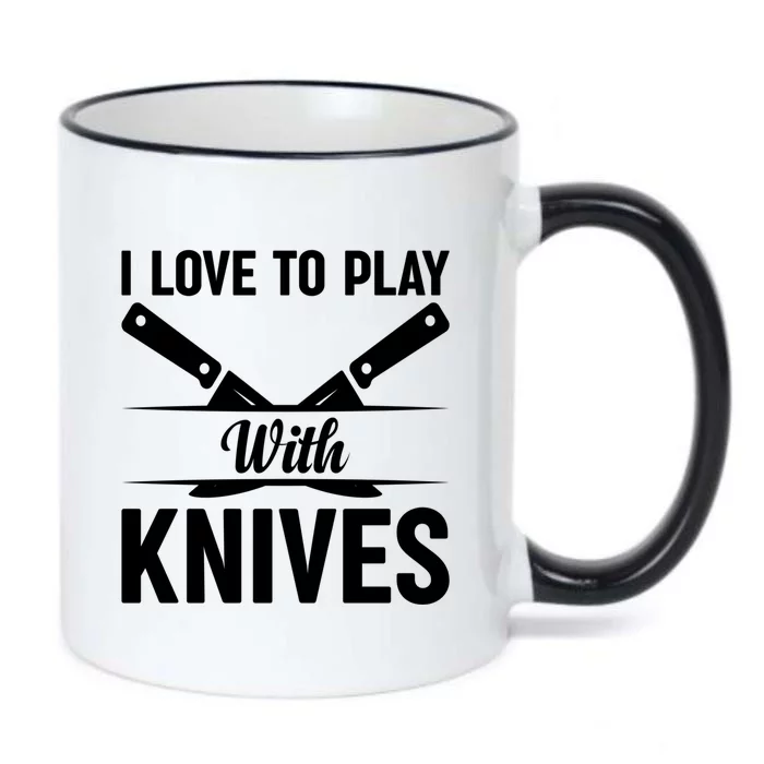 I Love To Play With Knives Kitchen Tools Culinary Chef Cooks Gift Black Color Changing Mug