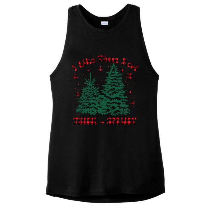 I Like Them Real Thick And Sprucey Christmas Tree Funny Xmas Cute Gift Ladies Tri-Blend Wicking Tank