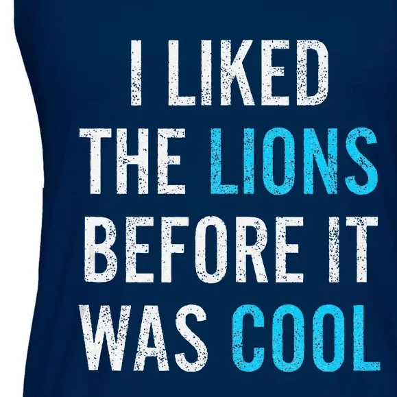 I Liked The Lions Before It Was Cool Funny Memes Ladies Essential Flowy Tank