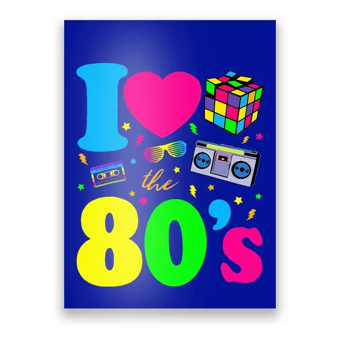 I Love The 80s Clothes Party Funny Poster