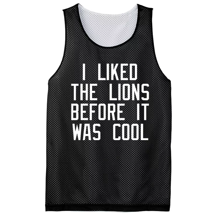 I Liked The Lions Before It Was Cool Mesh Reversible Basketball Jersey Tank