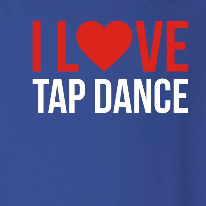 I Love Tap Dance Tapcool Giftdancer Meaningful Gift Toddler Long Sleeve Shirt