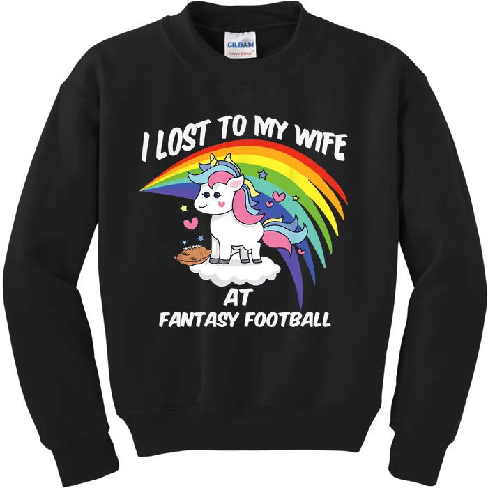 I Lost to My Wife at Fantasy Football Kids Sweatshirt