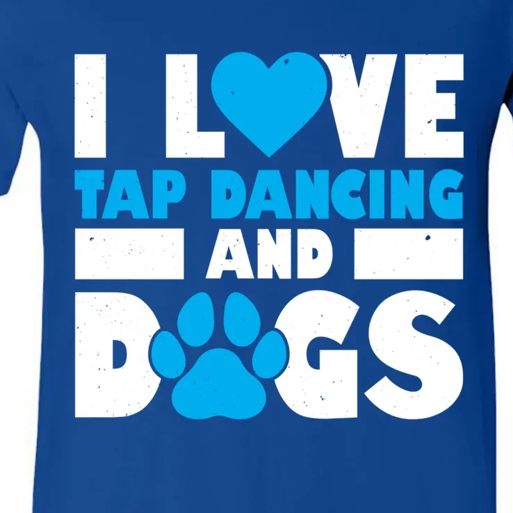 I Love Tap Dancing And Dogs Tap Dance Cool Gift V-Neck T-Shirt