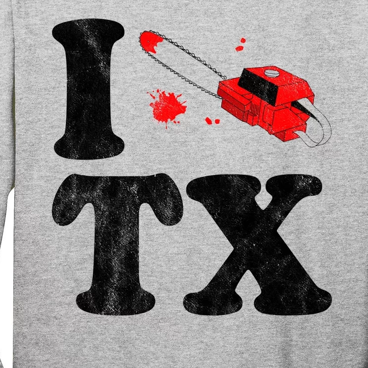 I Love Texas Chainsaw Tall Long Sleeve T-Shirt