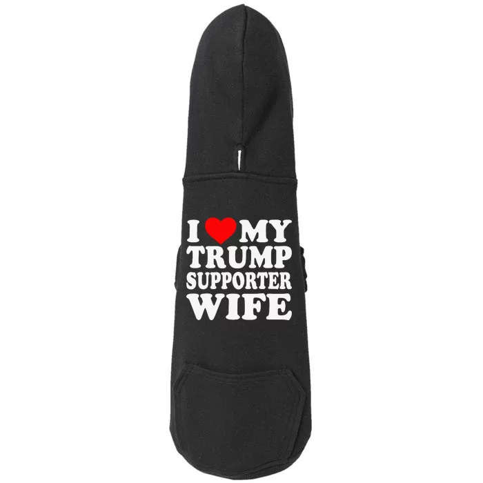 I Love Trump Because He Pisses Off The People I CanT Stand Doggie 3-End Fleece Hoodie