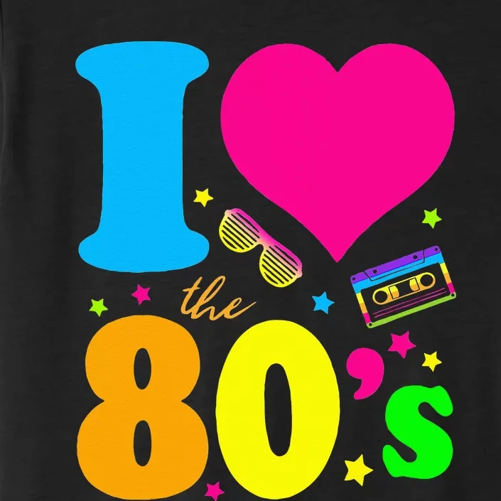 I Love The 80S 80s 90s Costume Party ChromaSoft Performance T-Shirt