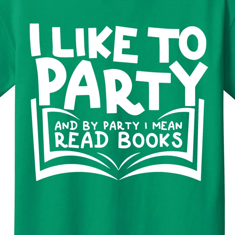 I Like To Party (Read Books) Kids T-Shirt