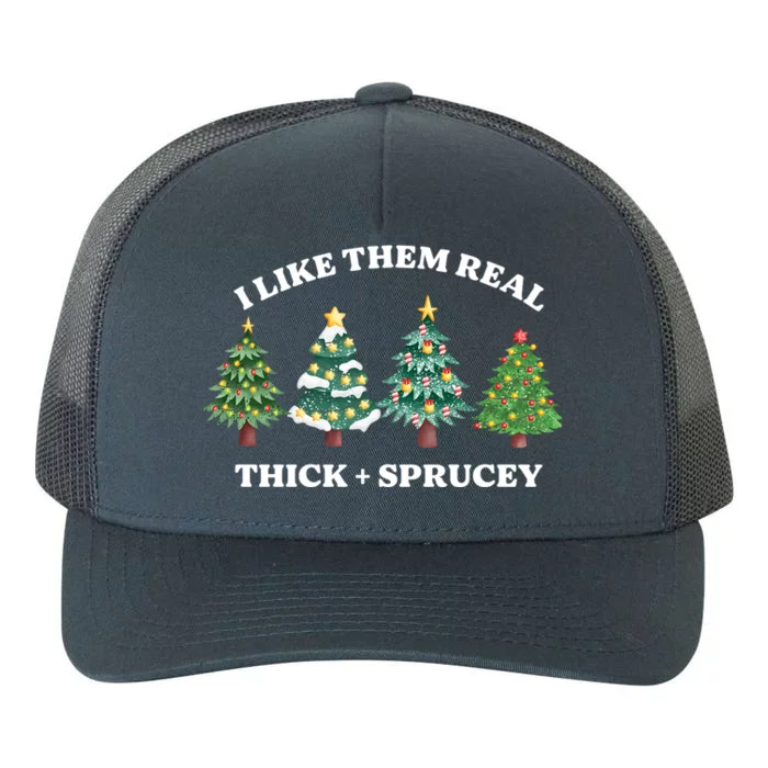 I Like Them Thick And Sprucey Funny Christmas Colorful Tree Gift Yupoong Adult 5-Panel Trucker Hat