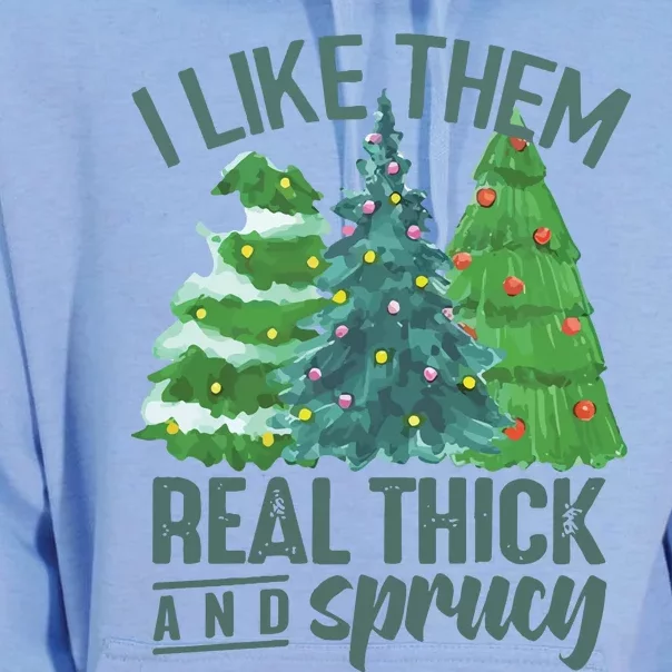 I Like Them Real Thick And Sprucy Unisex Surf Hoodie