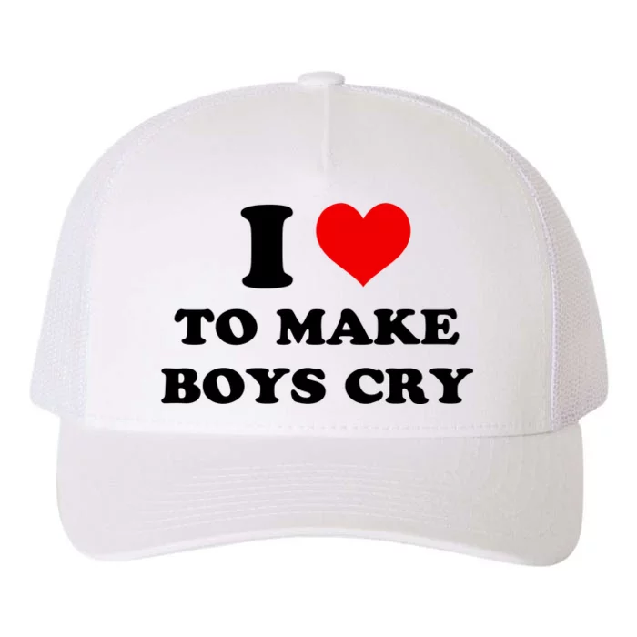 I Love To Make Boy Cry Yupoong Adult 5-Panel Trucker Hat