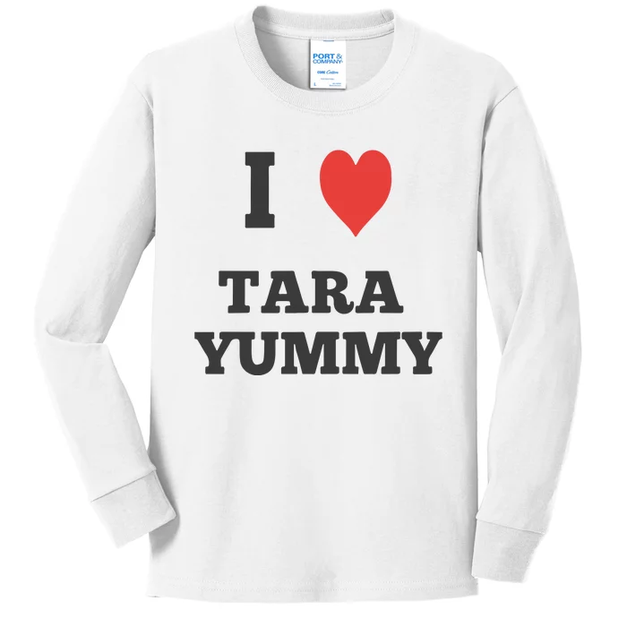 I Love Tara Yummy Kids Long Sleeve Shirt