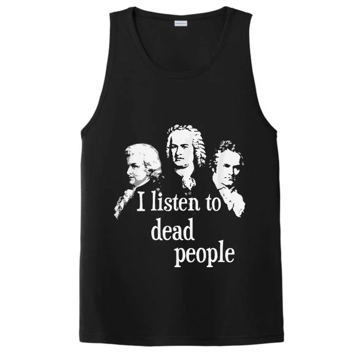 I Listen To Dead People Classical Music Composer Teacher Performance Tank