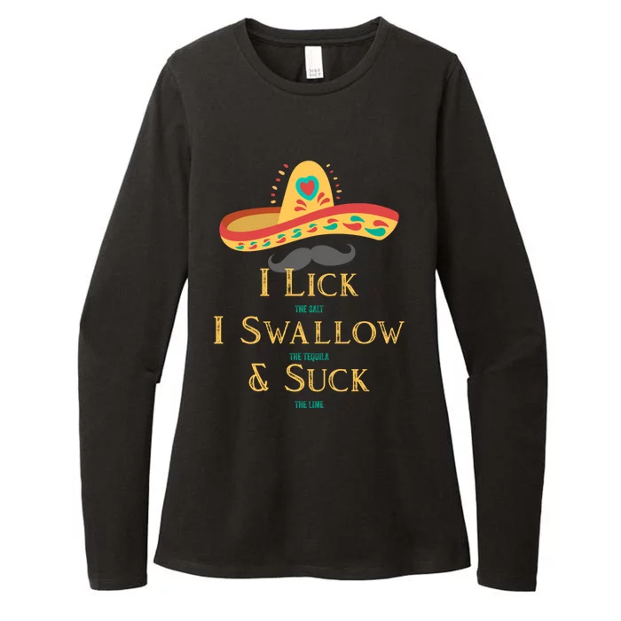 I Lick The Salt Swallow The Tequila And Suck The Lime Cool Gift Womens CVC Long Sleeve Shirt