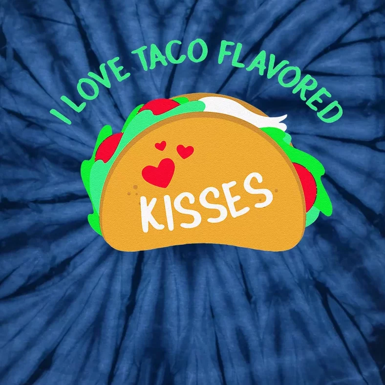 I Love Taco Flavored Ki Funny Valentine's Day Tie-Dye T-Shirt