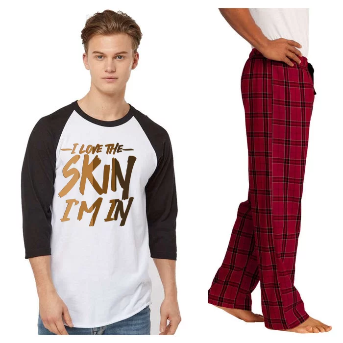 I Love The Skin I'm In Melanin Skin Tones Raglan Sleeve Pajama Set