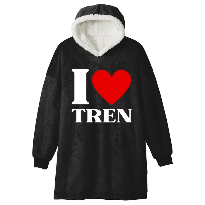 I Love Tren Funny Bodybuilder Hooded Wearable Blanket