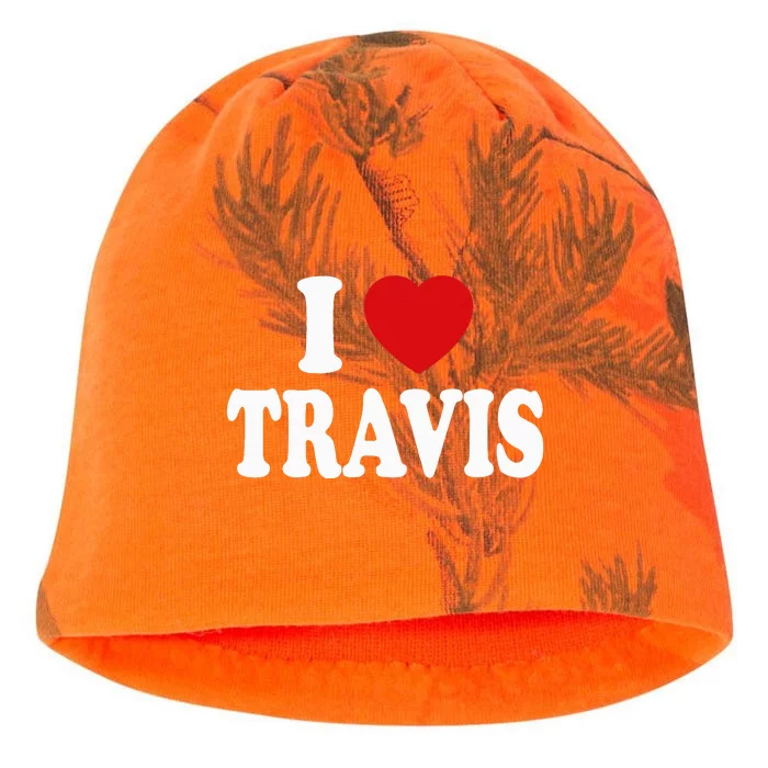 I love TRAVIS my valentine sorry ladies guys heart belongs Kati - Camo Knit Beanie