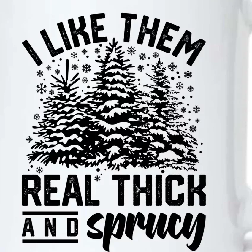 I Like Them Real Thick And Sprucey Inappropriate Christmas Gift Black Color Changing Mug