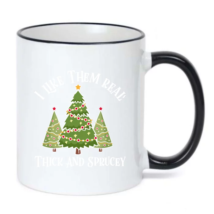 I Like Them Real Thick And Sprucey Christmas Gift Black Color Changing Mug