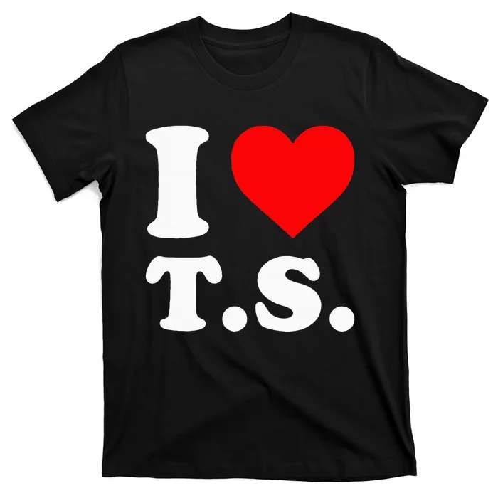 I Love T.S T-Shirt