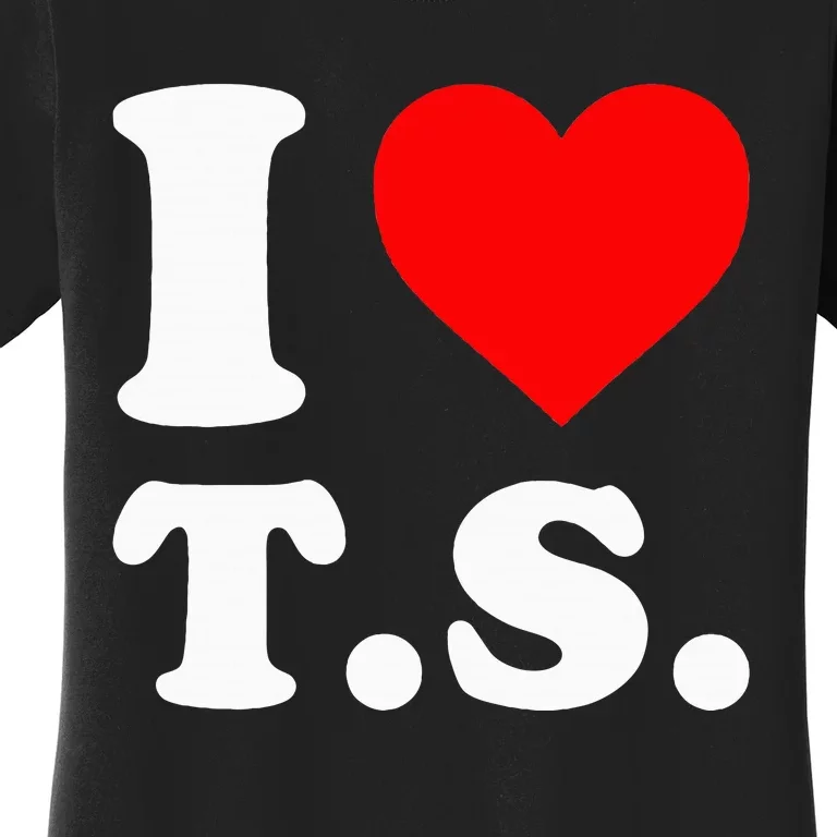 I Love T.S Women's T-Shirt