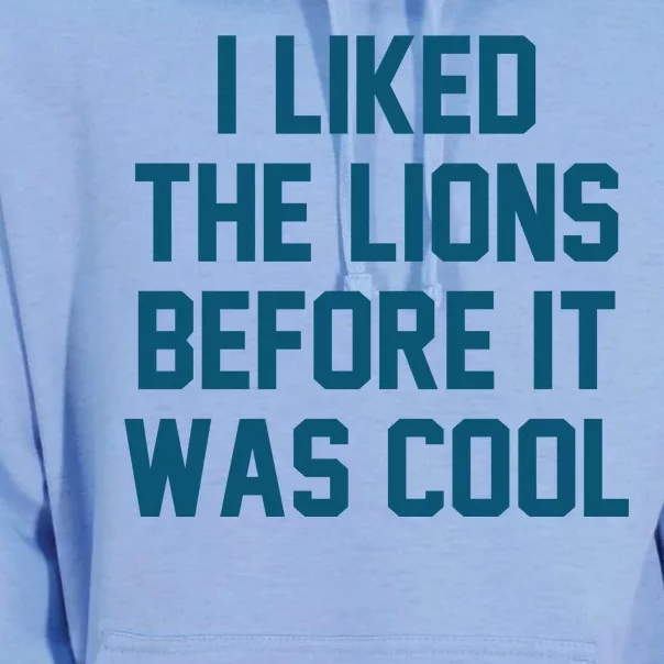 I Liked The Lions Before It Was Cool Funny Football Unisex Surf Hoodie