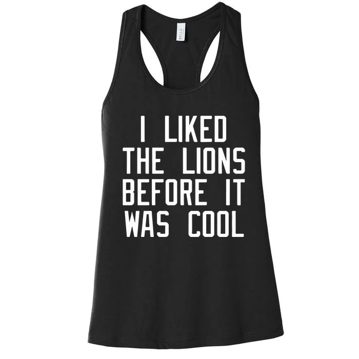 I Liked The Lions Before It Was Cool Slim Shady Women's Racerback Tank