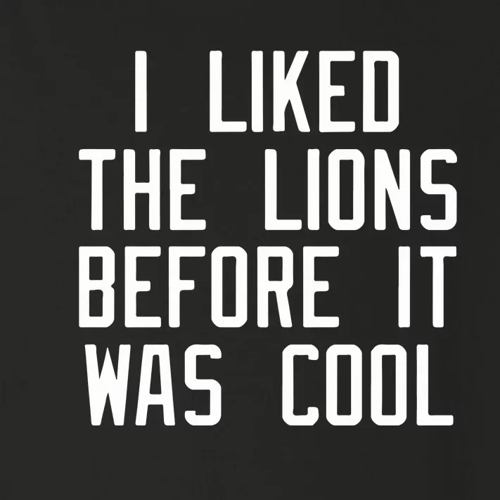 I Liked The Lions Before It Was Cool Slim Shady Toddler Long Sleeve Shirt