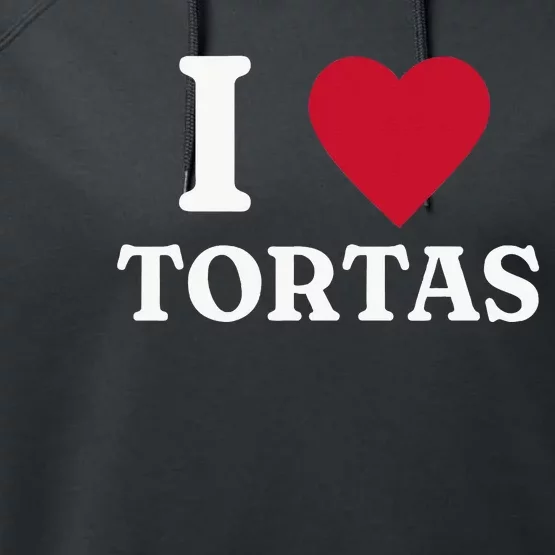 I Love Tortas Mexican Food Performance Fleece Hoodie