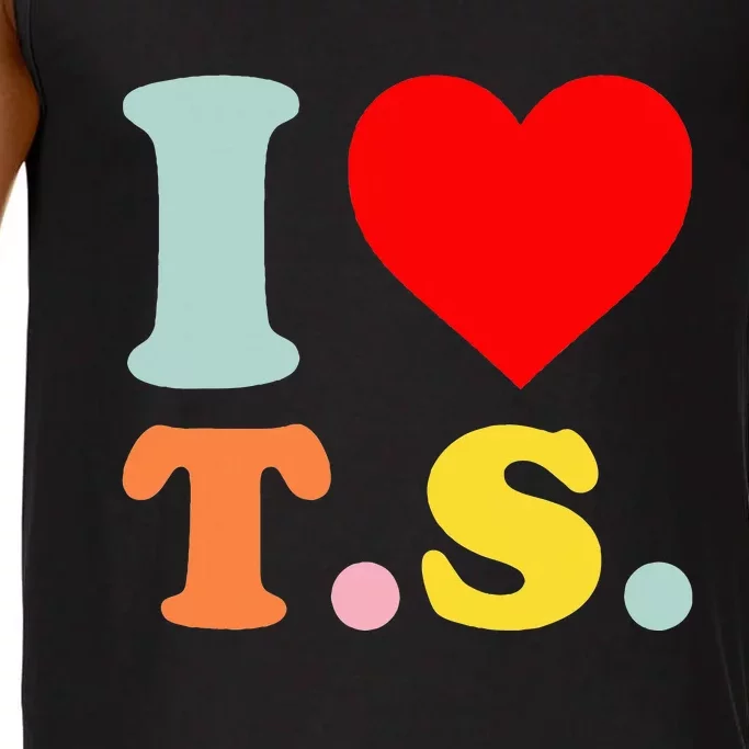 I Love T.S I Heart T.S Comfort Colors® Tank Top