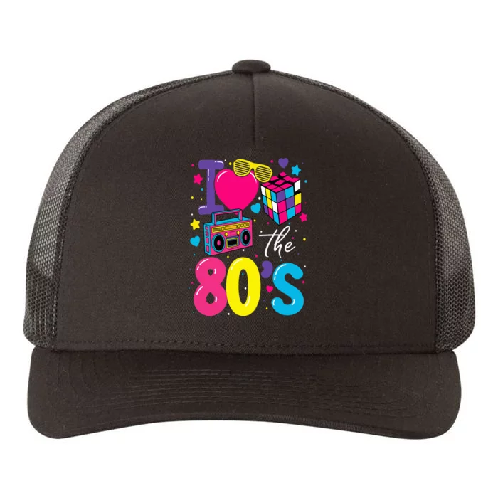 I Love The 80s 80's Party Retro Yupoong Adult 5-Panel Trucker Hat