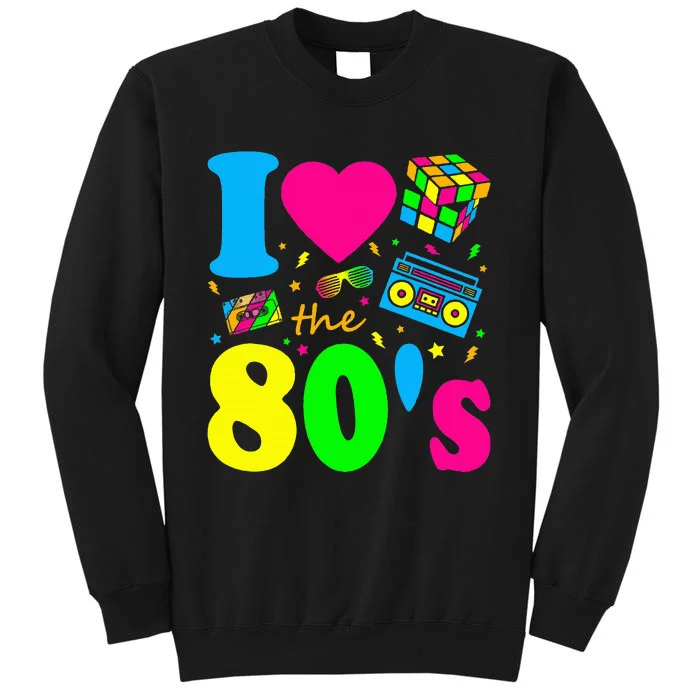 I Love The 80S Eighties Party Dress Retro Sweatshirt