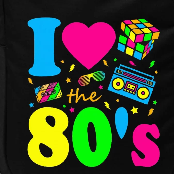 I Love The 80S Eighties Party Dress Retro Impact Tech Backpack