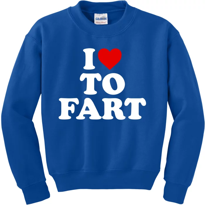 I Love To Fart Gift Heart Farting Cute Gift Kids Sweatshirt