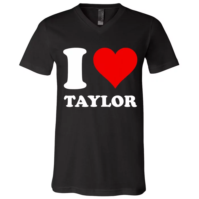 I Love Taylor V-Neck T-Shirt