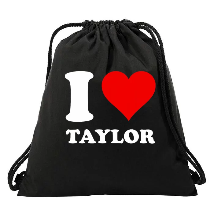 I Love Taylor Drawstring Bag