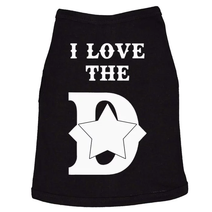 I Love The D Dallas Texas Cool Dallas Doggie Tank