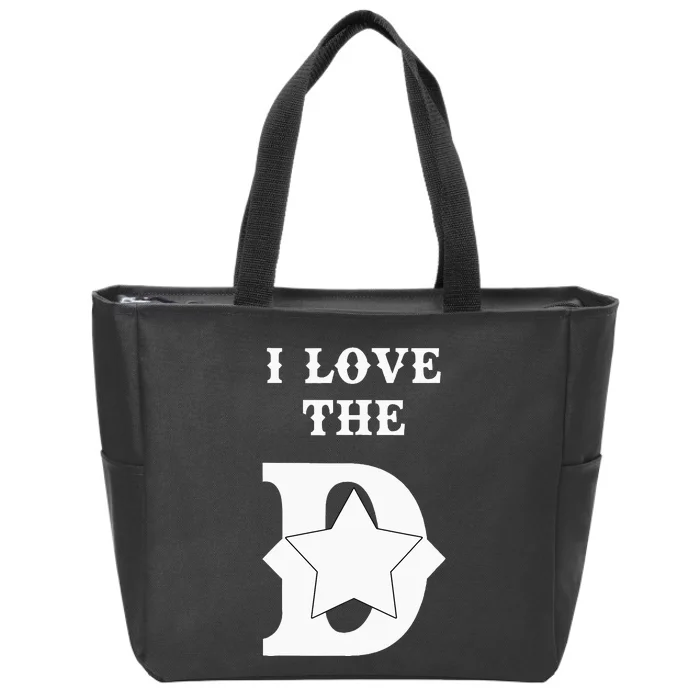 I Love The D Dallas Texas Cool Dallas Zip Tote Bag