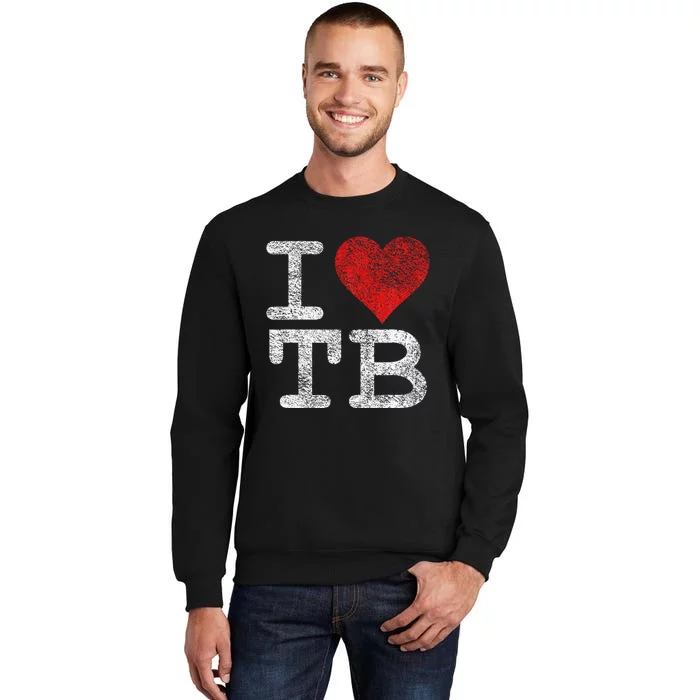 I Love Tampa Bay I Heart Tb Florida Football Tall Sweatshirt