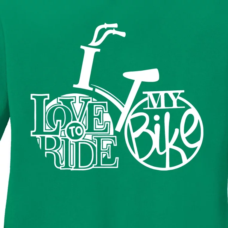 I Love To Ride My Bike Ladies Long Sleeve Shirt