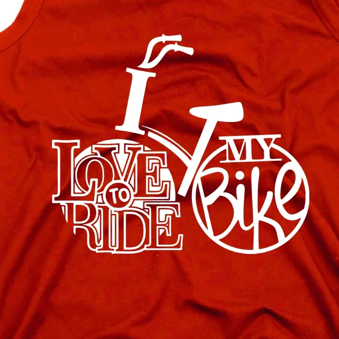 I Love To Ride My Bike Tank Top